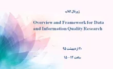 Overview and Framework for Data and Information Quality Research